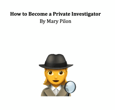 Title card for How to Become a Private Investigator by Mary Pilon