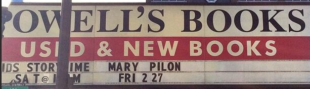 The Powell's Books marquee listing a Mary Pilon event
